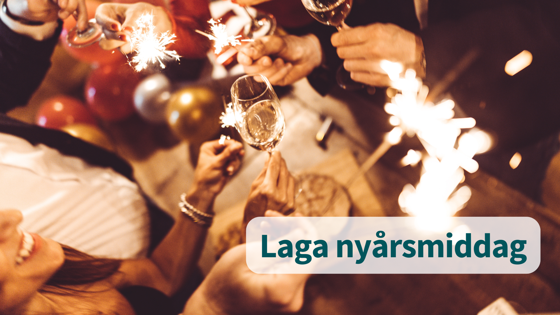 Laga nyårsmiddag